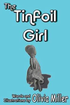 Paperback The Tinfoil Girl Book