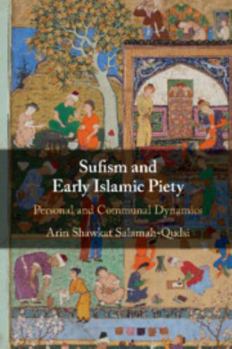 Sufism and Early Islamic Piety