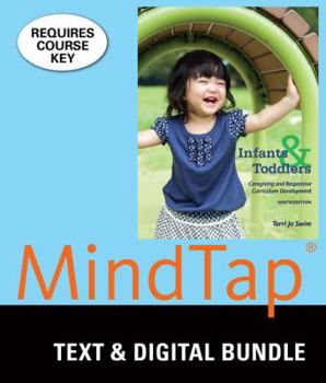 Product Bundle Bundle: Infants, Toddlers, and Caregivers: Caregiving and Responsive Curriculum Development, Loose-leaf Version, 9th + LMS Integrated for MindTap Education, 1 term (6 months) Printed Access Card Book