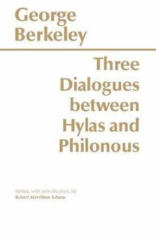 Paperback Three Dialogues Between Hylas and Philonous. Book