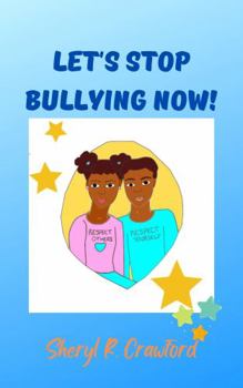 Paperback Let's Stop Bullying Now! Book