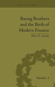Paperback Baring Brothers and the Birth of Modern Finance Book