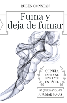 Paperback Fuma y deja de fumar [Spanish] Book