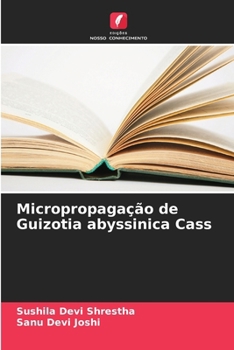 Micropropagação de Guizotia abyssinica Cass (Portuguese Edition)