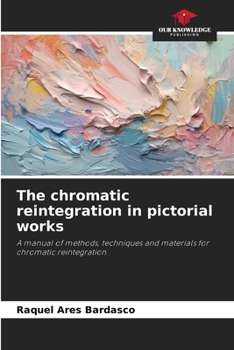 Paperback The chromatic reintegration in pictorial works Book