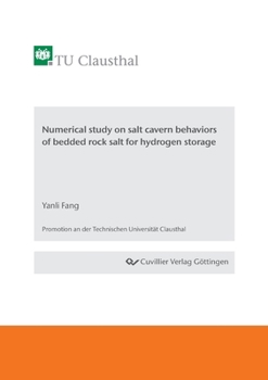 Paperback Numerical study on salt cavern behaviors of bedded rock salt for hydrogen storage Book