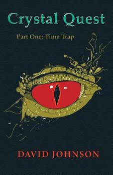 Paperback Crystal Quest Part One: Time Trap Book