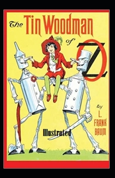Paperback The Tin Woodman of Oz Illustrated Book