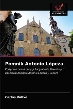 Paperback Pomnik Antonio Lópeza [Polish] Book