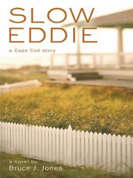 Paperback Slow Eddie: A Cape Cod Story Book