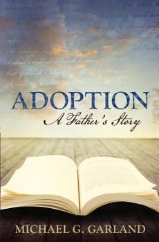 Paperback Adoption: A Father's Story Book