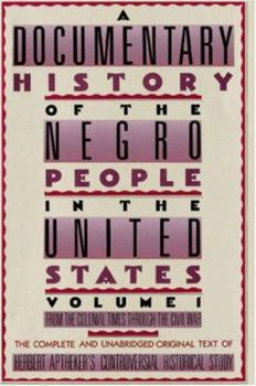 Paperback A Documentary History of the Negro People in the United States Book