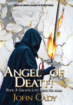 Hardcover Angela of Death Book 3: Greater Love Hath No Man Book
