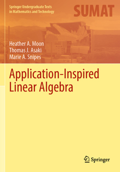 Paperback Application-Inspired Linear Algebra Book