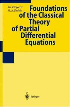 Paperback Foundations of the Classical Theory of Partial Differential Equations Book