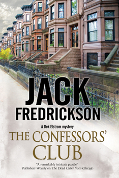 Hardcover The Confessors' Club: A Pi Mystery Set in Chicago Book