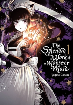  1 - Book #1 of the Splendid Work of a Monster Maid