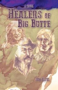 Paperback Healers of Big Butte Book