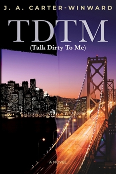TDTM (Talk Dirty To Me)