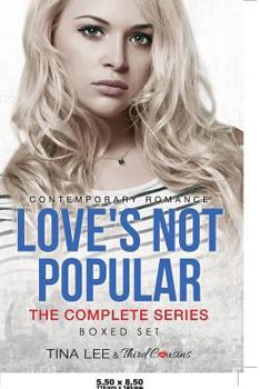 Love's Not Popular: The Complete Series - Book  of the Love's Not Popular