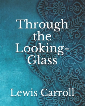 Paperback Through the Looking-Glass Book