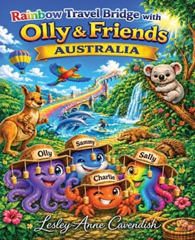 Paperback Rainbow Travel Bridge with Olly & Friends: Australia Book