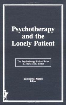 Hardcover Psychotherapy and the Lonely Patient Book