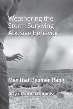 Paperback Weathering the Storm: Men that Boomer-Rang Book