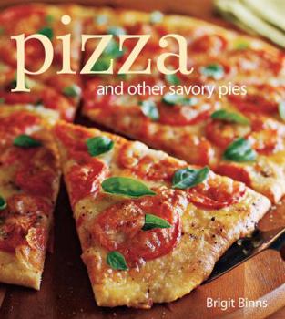 Hardcover Pizza: And Other Savory Pies Book