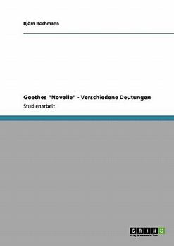 Paperback Goethes "Novelle" - Verschiedene Deutungen [German] Book
