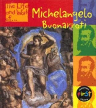 Paperback Life and Work of Michelangelo Buonarotti (The Life and Work Of...) Book