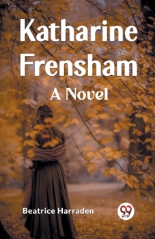 Paperback Katharine Frensham A Novel Book