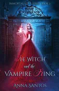 Paperback The Witch and the Vampire King Book