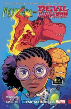Paperback Moon Girl and Devil Dinosaur Vol. 5: Fantastic Three Book