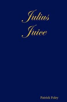 Paperback Julius Juice Book