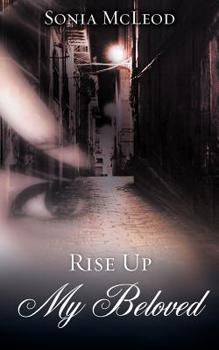 Paperback Rise Up My Beloved Book