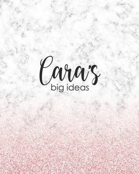 Paperback Cara's Big Ideas: Personalized Notebook - 8x10 Lined Women's Journal Book