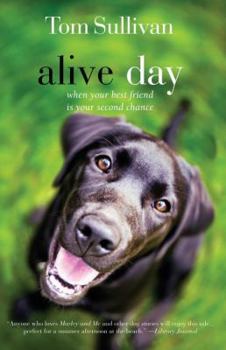 Paperback Alive Day: A Story of Love and Loyalty Book