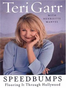 Hardcover Speedbumps: Flooring It Through Hollywood [Large Print] Book