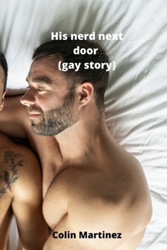 His nerd next door (gay story)
