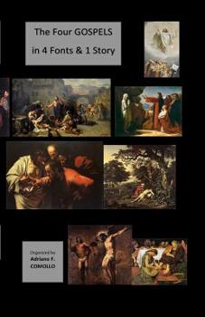 Paperback The 4 GOSPELS in 4 Fonts & 1 Story Book