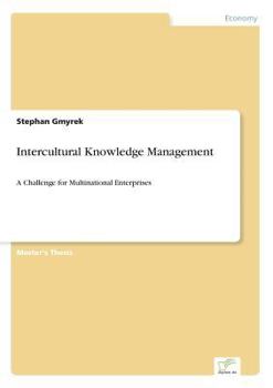 Paperback Intercultural Knowledge Management: A Challenge for Multinational Enterprises Book