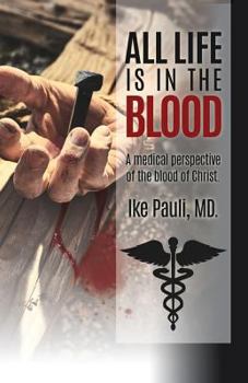 Paperback All Life Is In The Blood Book
