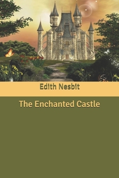The Enchanted Castle