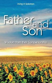 Paperback Father and Son: Wisdom from their Companionship Book