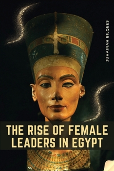Paperback The Rise of Female Leaders in Egypt Book