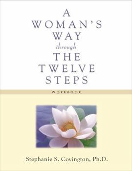Paperback A Woman's Way Through the Twelve Steps Workbook Book
