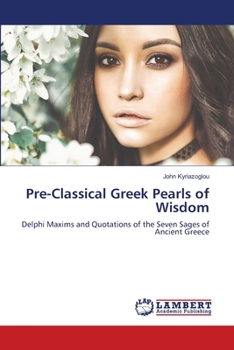 Paperback Pre-Classical Greek Pearls of Wisdom Book