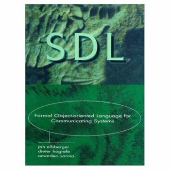 Paperback Sdl Formal Object-Oriented Language for Communicating Systems Book