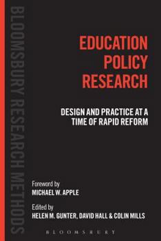 Paperback Education Policy Research: Design and Practice at a Time of Rapid Reform Book
